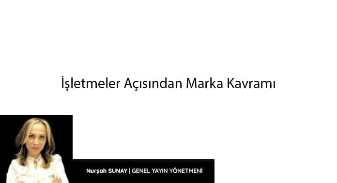 isletmeler-acisindan-marka-kavrami-1