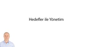 Hedefler ile Yönetim hedefler-ile-yonetim-nedir-nasil-yapilir