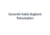Güvenilir Kablo Bağlantı Teknolojileri Guvenilir-Kablo-Baglanti-Teknolojileri-Urunleri-1