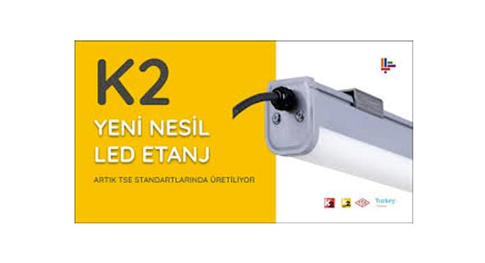 k2-yeni-nesil-led-etanj-artik-tse-standartlarinda-uretiliyor-2