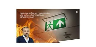 Yangın Ve Doğal Afet Durumunda, Acil Durum Yöneticilerinin Sorumlulukları yangin-ve-dogal-afet-durumunda-acil-durum-yoneticilerinin-sorumluluklari-2