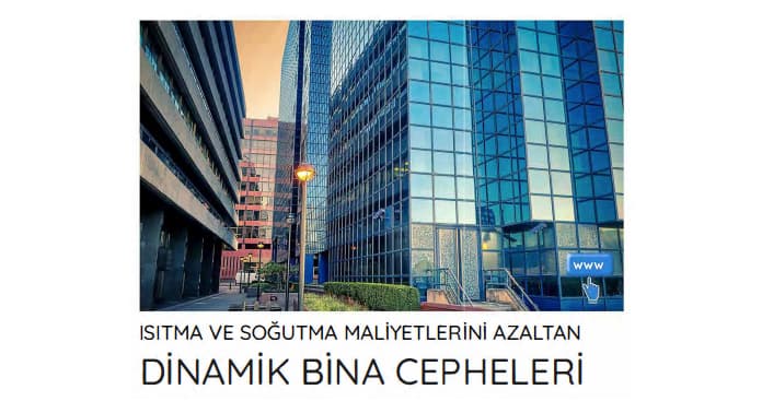 isitma-ve-sogutma-maliyetlerini-azaltan-dinamik-bina-cepheleri-2 isitma-ve-sogutma-maliyetlerini-azaltan-dinamik-bina-cepheleri-2