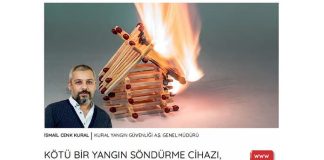 Kötü Bir Yangın Söndürme Cihazı, Yangını Değil Hayatınızı Söndürür