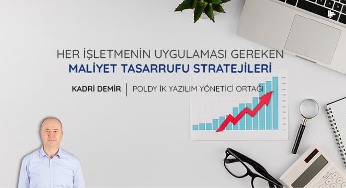 her-isletmenin-uygulamasi-gereken-maliyet-tasarrufu-stratejileri