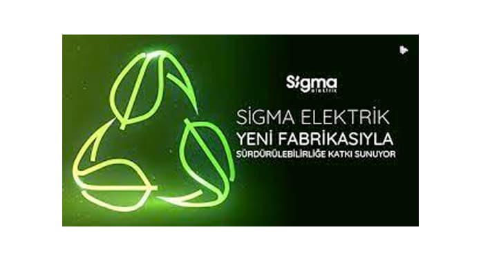 sigma-elektrik-yeni-fabrikasiyla-surdurulebilirlige-katkida-bulunuyor-2