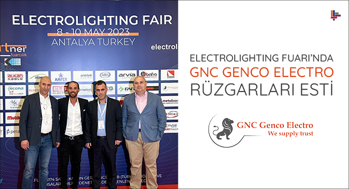 electrolighting-fuarinda-gnc-genco-electro-ruzgarlari-esti