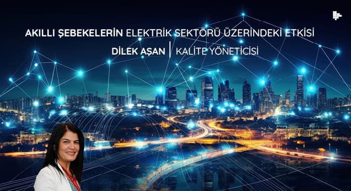 akilli-sebekelerin-elektrik-sektoru-uzerindeki-etkisi (1)