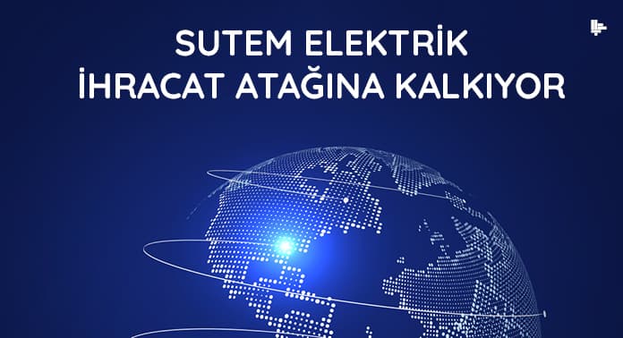 sutem-elektrik-ihracat-atagina-kalkiyor