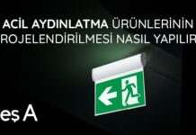 acil-aydinlatma-urunlerinin-projelendirilmesi-nasil-yapilir