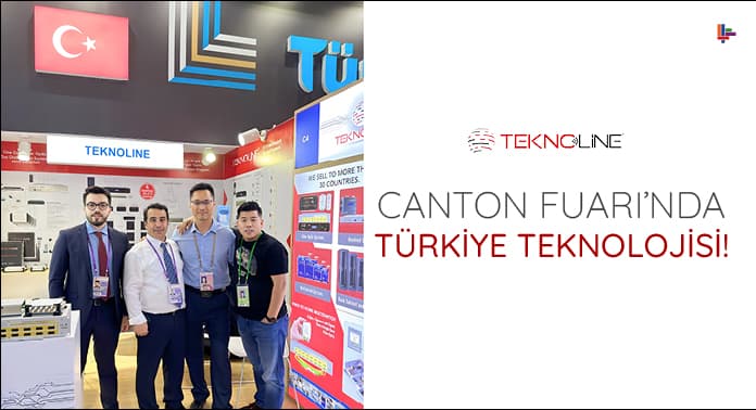 canton-fuarinda-turkiye-teknolojisi