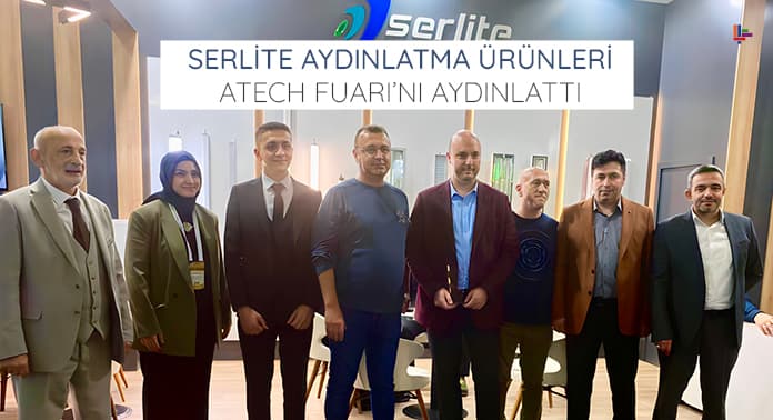 serlite-aydinlatma-urunleri-atech-fuarini-aydinlatti (1)