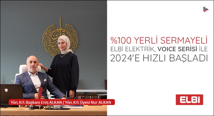 yuzde-yuz-yerli-sermayeli-elbi-elektrik-voice-serisi-ile-2024-e-hizli-basladi (1)