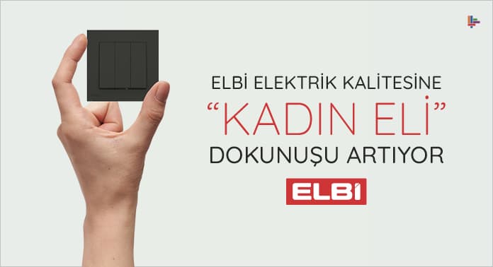 elbi-elektrik-kalitesine-kadin-eli-dokunusu-artiyor