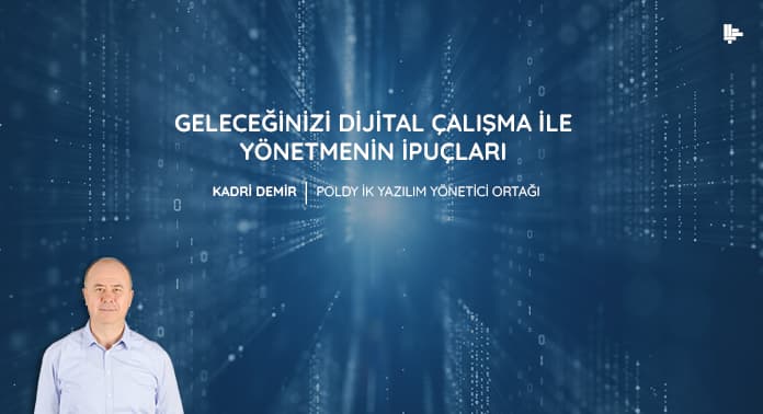 geleceginizi-dijital-calisma-ile-yonetmenin-ipuclari