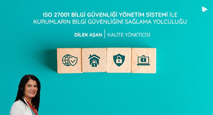 iso-27001-bilgi-guvenligi-yonetim-sistemi-ile-kurumlarin-bilgi-guvenligini-saglama-yolculugu (2)