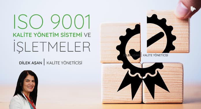 iso-9001-kalite-yonetim-sistemi-ve-isletmeler