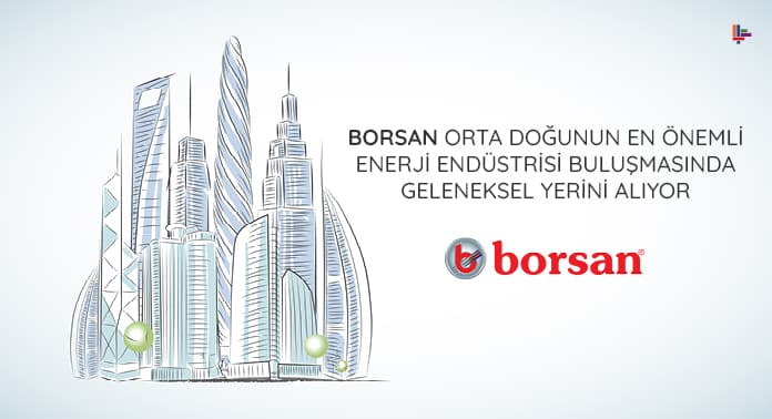 borsan-ortadogunun-en-onemli-enerji-endustrisi-bulusmasinda-geleneksel-yerini-aliyor