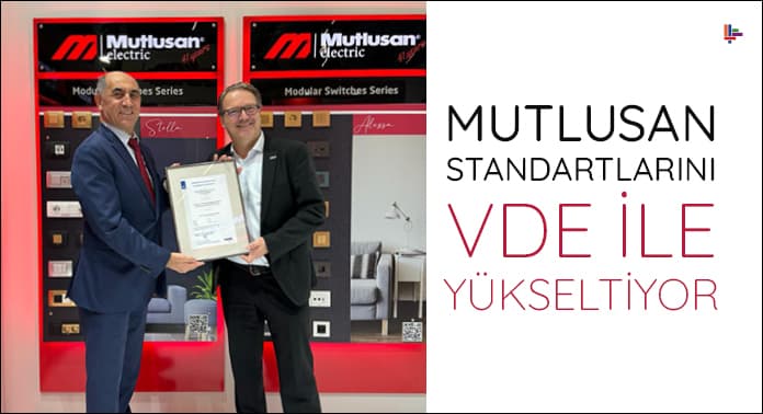 mutlusan-standartlarini-vde-ile-yukseltiyor